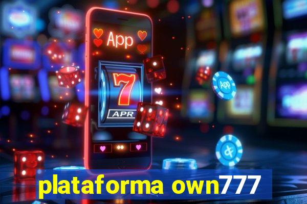 plataforma own777